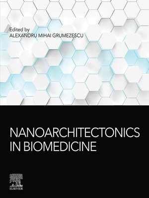 cover image of Nanoarchitectonics in Biomedicine